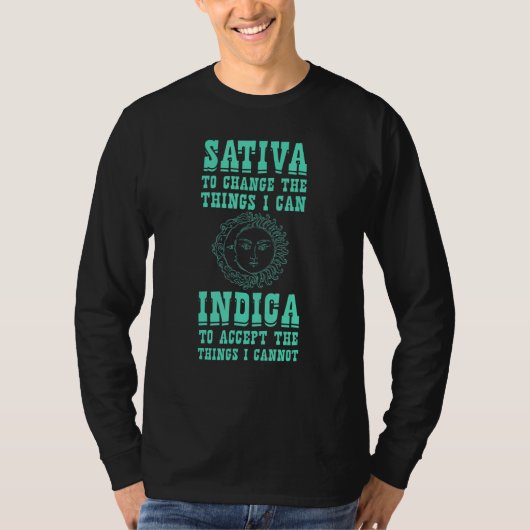 Sativa om de dingen die ik positief kan noemen te  t-shirt (Voorkant)