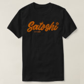 Satoshi Est 2009 Bitcoin Creator Blockchain Curren T-shirt (Design voorkant)