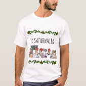Saturnalia T-Shirt (Voorkant)