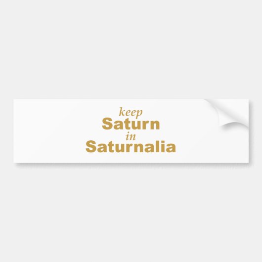 Saturnus houden op Saturnus Bumpersticker (Voorkant)
