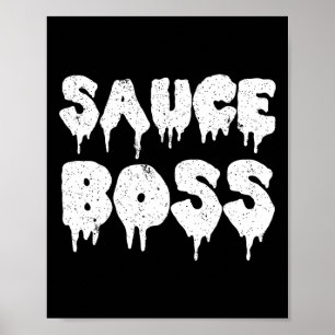 Sauce Baas Chef Bbq Koken Eten Humoristisch Poster
