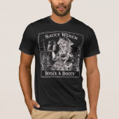 Saucy Wench Booze & Booty T T-shirt (Voorkant)
