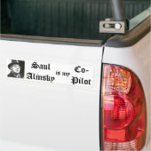 Saul Alinsky is mijn co-Pilot bumper sticker (Op Truck)