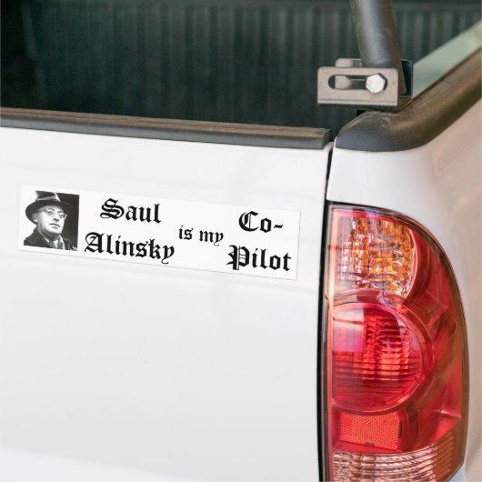 Saul Alinsky is mijn co-Pilot bumper sticker (Op Truck)
