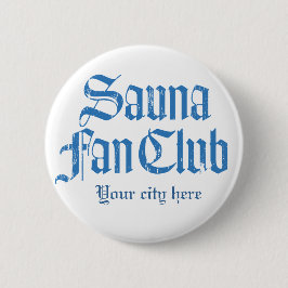 Sauna Fan Club Blauwe Knop Sjabloon Ronde Button 5,7 Cm