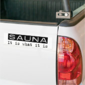Sauna het is bumpersticker (Op Truck)