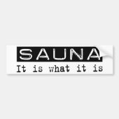Sauna het is bumpersticker (Voorkant)