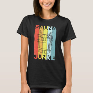Sauna Spa Massage Zweetkamer Banya T-shirt