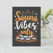 Sauna Vibes Only Sauna Enthusiast Spa Dag Bedankkaart (Staand voorkant)