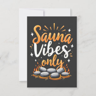 Sauna Vibes Only Sauna Fan Spa Dag RSVP Kaartje