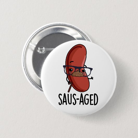 Saus-aged Grappige Oude Worst Puns Ronde Button 5,7 Cm (Voorkant /achterkant)