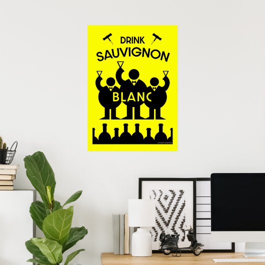 Sauvignon Blanc Wine Drinker Poster (Thuiskantoor)