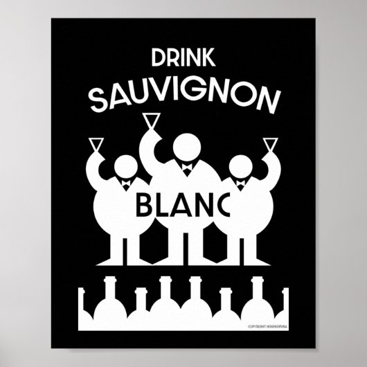 Sauvignon Blanc Wine Drinker Poster (Voorkant)