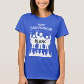 Sauvignon Blanc Wine Drinker T-Shirt (Voorkant)