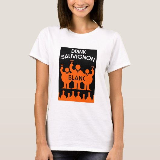 Sauvignon Blanc Wine Drinker T-shirt (Voorkant)