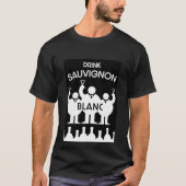 Sauvignon Blanc Wine Drinker T-shirt (Voorkant)