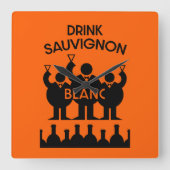 Sauvignon Blanc Wine Drinker Vierkante Klok (Voorkant)