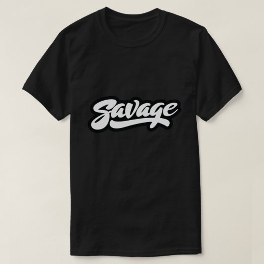 Savage Bold Script Typography T-shirt (Design voorkant)
