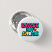 SAVAGE NIET GEMIDDELD GOLF RONDE BUTTON 3,2 CM (Voorkant /achterkant)