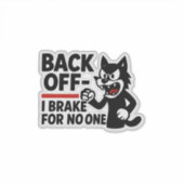 Savage: ‘Terug uit – ik rem voor niemand!’ Sticker (Voorkant)