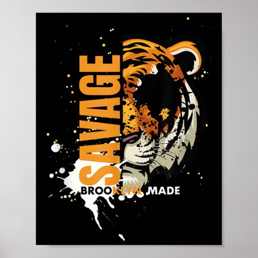 Savage Tiger,brooklyn Made, Graphic Tees Tiger, Mo Poster (Voorkant)