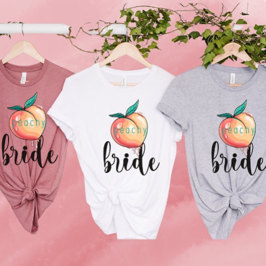 Savannah Bachelorette-Bridal Party-Peachy Bride T-shirt