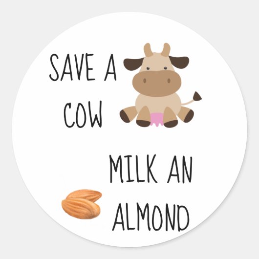 Save A Cow Melk Een Amandel Vegan Ronde Sticker (Voorkant)