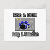 Save a Drum...Bang een Canadees Briefkaart (Voorkant)