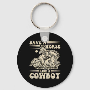 Save A Horse Ride A Cowboy1 Sleutelhanger