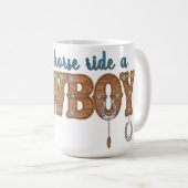 save a horse ride a cowboy  koffiemok (Voorkant rechts)