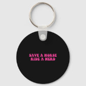 Save A Horse Ride A Nerd Funny Quote  Sleutelhanger (Voorkant)