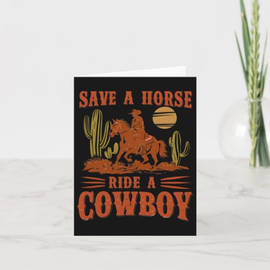 Save A Horse Ride Een Cowboy Funny Rodeo Horseck R Kaart (Voorkant)