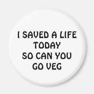 SAVE A LIFE TODAY MAGNEET