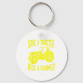 Save A Tractor Ride A Farmer Farming Tractors Farm Sleutelhanger (Voorkant)