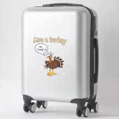 Save a Turkey Eat Lasagna Funny Thanksgiving Turke Sticker (Koffer)