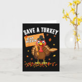 Save A Turkey Eat Pizza Grappig Turkije Happy Than Kaart (Gele Bloem)