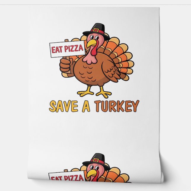 Save A Turkey Eat Pizza Grappige Thanksgiving Over Behang (Afrollen)