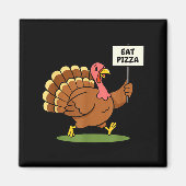 Save A Turkey, Eat Zza Funny Thanksgiving Design F Magneet (Voorkant)