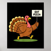 Save A Turkey, Eat Zza Funny Thanksgiving Design F Poster (Voorkant)