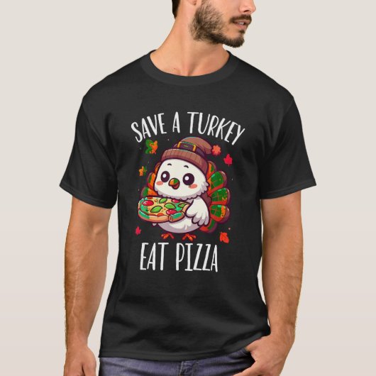 Save A Turkey Eet Pizza Mannen Vrouwen Kinder Gelu T-shirt (Voorkant)
