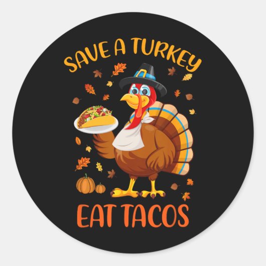Save A Turkey Eet tacos Grappige Thanksgiving Mann Ronde Sticker (Voorkant)