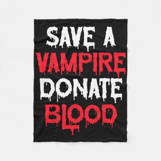 Save A Vampire Doneer Bloed Halloween Kostuum Fleece Deken (Voorkant)