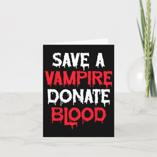 Save A Vampire Doneer Bloed Halloween Kostuum Kaart (Voorkant)