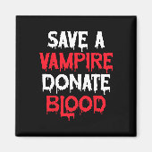 Save A Vampire Doneer Bloed Halloween Kostuum Magneet (Voorkant)