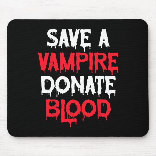 Save A Vampire Doneer Bloed Halloween Kostuum Muismat (Voorkant)