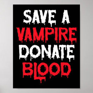 Save A Vampire Doneer Bloed Halloween Kostuum Poster