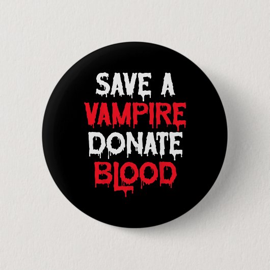 Save A Vampire Doneer Bloed Halloween Kostuum Ronde Button 5,7 Cm (Voorkant)