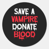Save A Vampire Doneer Bloed Halloween Kostuum Ronde Sticker (Voorkant)