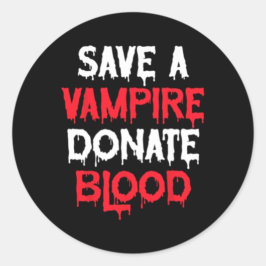 Save A Vampire Doneer Bloed Halloween Kostuum Ronde Sticker (Voorkant)