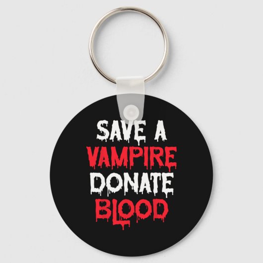 Save A Vampire Doneer Bloed Halloween Kostuum Sleutelhanger (Voorkant)